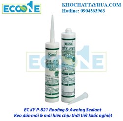 EC KY P821 Roofing & Awning Sealant Keo dán mái & mái hiên chịu thời tiết khắc nghiệt